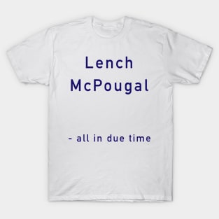 Lench McPougal T-Shirt